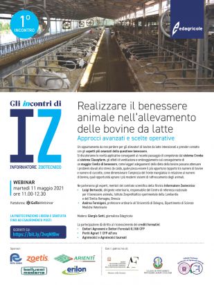 WEBINAR GRATUITO in collaborazione con IZ - 11 MAGGIO 2021 ORE 11.00 - 12.15 rota guido Webinar Realizzare il benessere animale nell allevamento delle bovine da latte